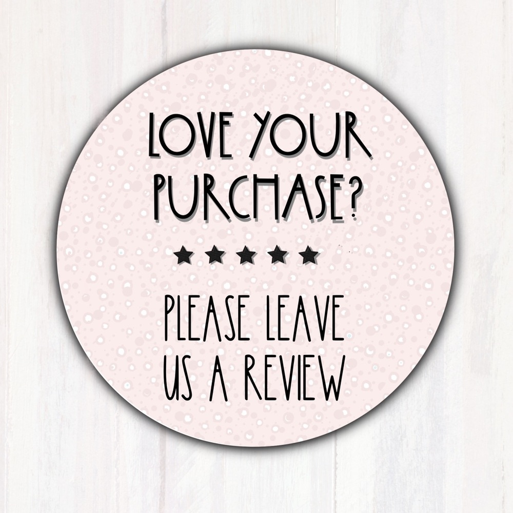 100 Love Your Purchase Review Stickers Labels 2” Round for Posh Sellers